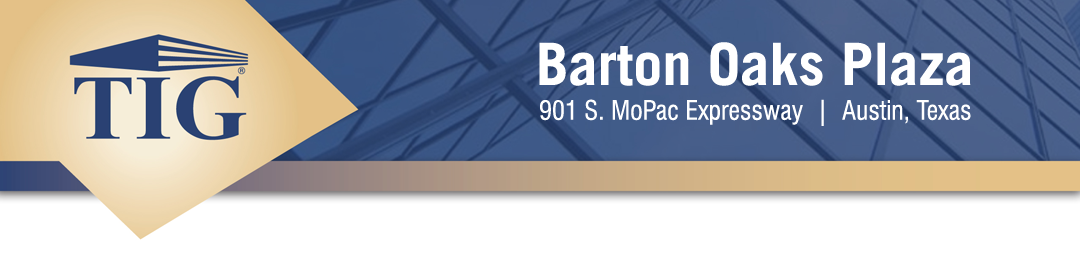 Barton Oaks Plaza TIG Austin Texas Class A Office